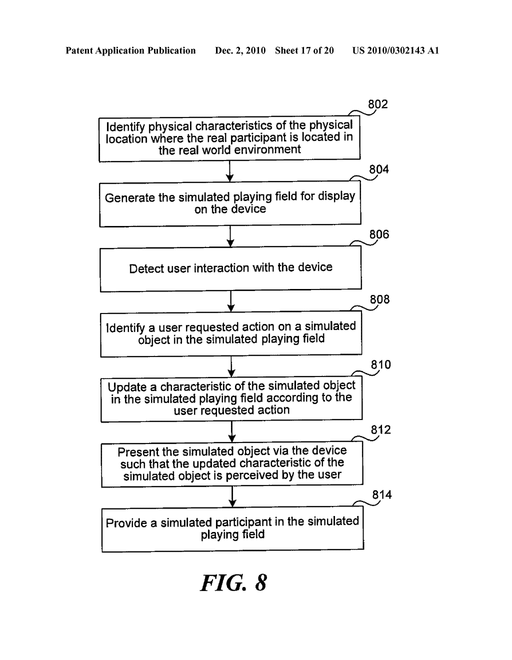 SYSTEM AND METHOD FOR CONTROL OF A SIMULATED OBJECT THAT IS ASSOCIATED WITH A PHYSICAL LOCATION IN THE REAL WORLD ENVIRONMENT - diagram, schematic, and image 18